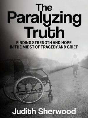cover image of The Paralyzing Truth